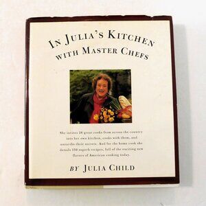 In Julias Kitchen with Master Chefs by Julia Child First Edition Cookbook HBDJ